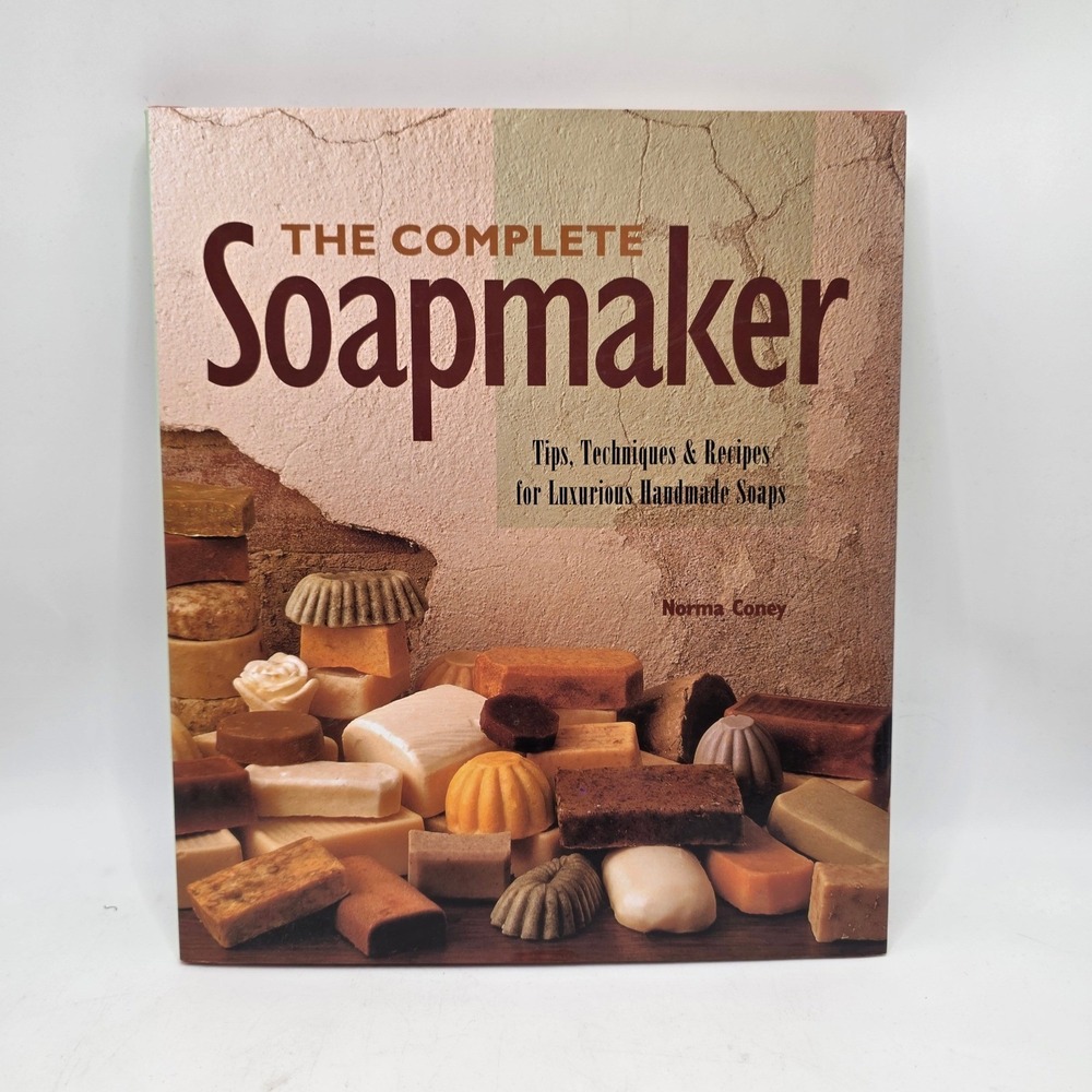 The Complete Soapmaker Book Norma Coney Handmade Soap Recipes Tips Craft Guide